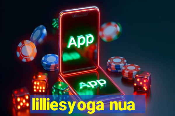 lilliesyoga nua